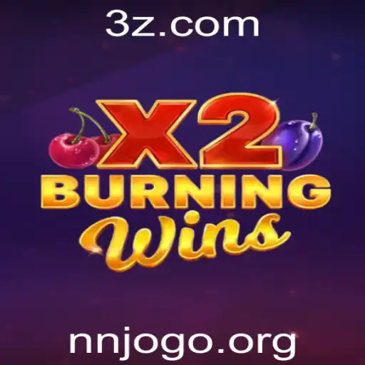 nnjogo - Descubra o Envolvente Mundo de BurningWinsX2