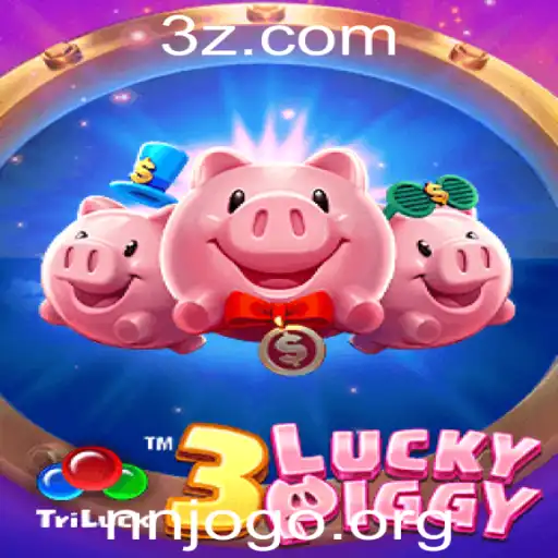 Descubra 3LUCKYPIGGY: O Novo Jogo Que Está Conquistando o Mundo